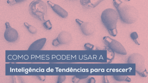 Inteligência de Tendências